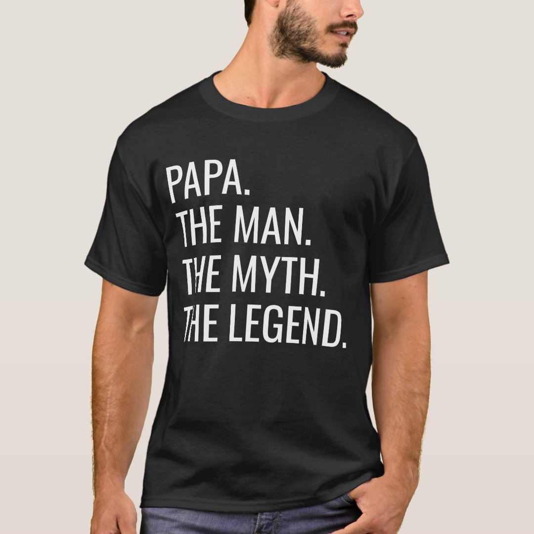 CUSTOM NAME. The Man. The Myth. The Legend. T-Shirt | Zazzle