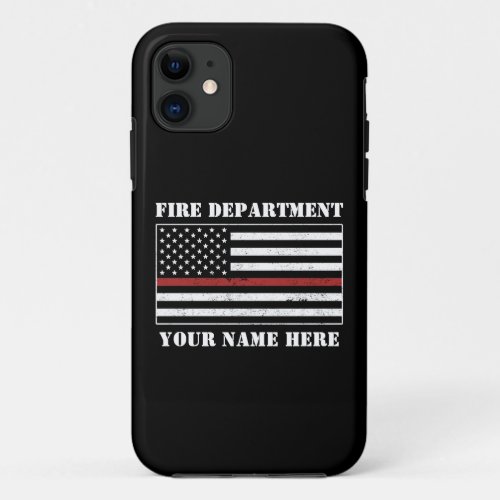 Custom Name Thin Red Line Flag Proud Firefighter iPhone 11 Case