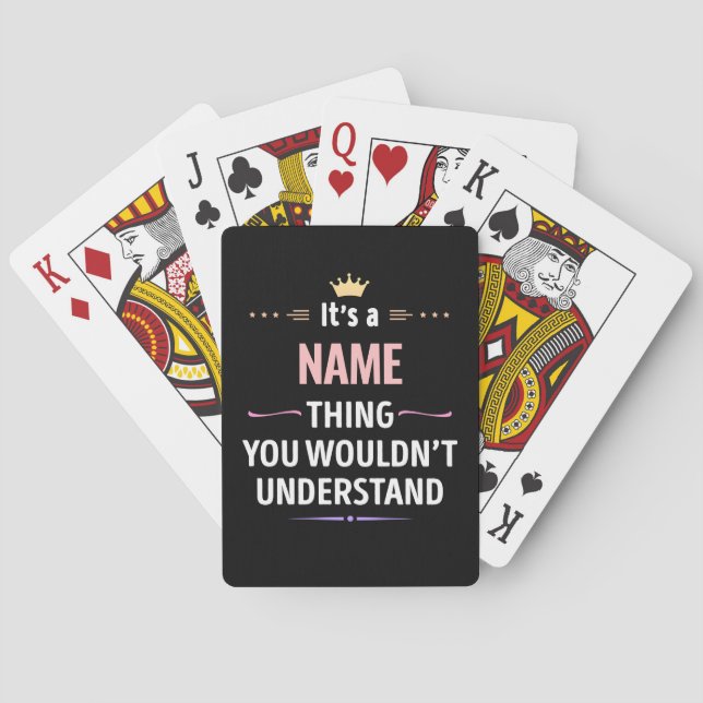Custom Name thing you wouldn't understand Poker Cards (Back)