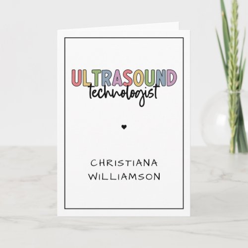 Custom Name Ultrasound Technologist Gifts Card