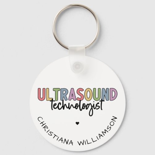 Custom Name Ultrasound Technologist Gifts Keychain