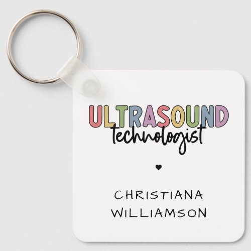 Custom Name Ultrasound Technologist Gifts  Keychain