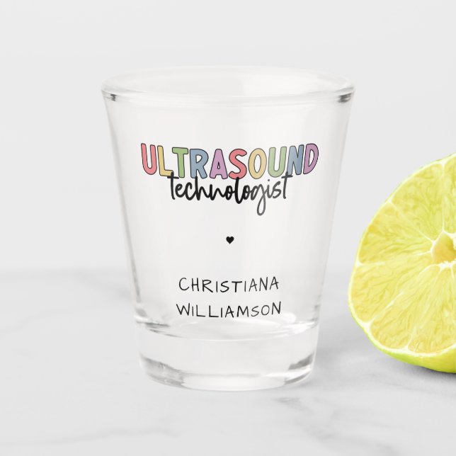 Custom Name Ultrasound Technologist Gifts Shot Glass (Front)