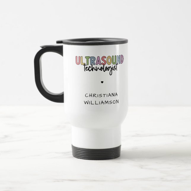Custom Name Ultrasound Technologist Gifts Travel Mug (Left)