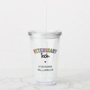Custom Name Veterinary Tech Vet Technician Acrylic Tumbler