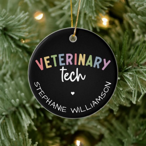 Custom Name Veterinary Tech  Vet Technician Ceramic Ornament