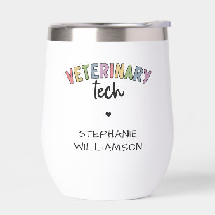 Custom Name Veterinary Tech   Vet Technician Thermal Wine Tumbler