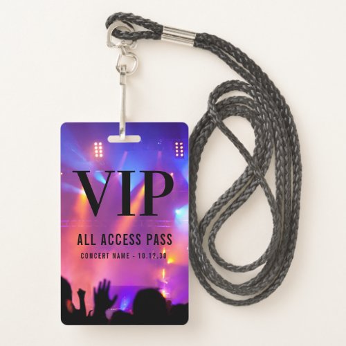 Custom Name VIP All Access Pass Concert Badge