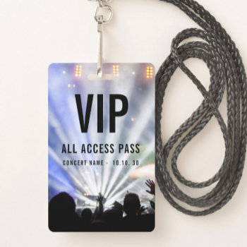 Custom Name Vip All Access Pass Concert Badge by monogramgallery at Zazzle