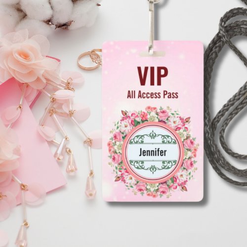 Custom Name VIP All Access Pass Floral Badge Pink
