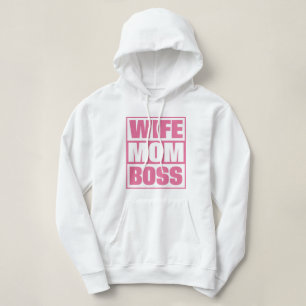 Custom Name Wife - Mom - Boss Hoodie