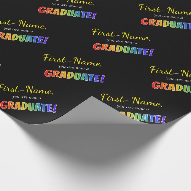 Custom Name + "you are now a GRADUATE!" (Rainbow) Wrapping Paper (Corner)