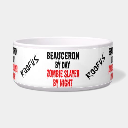 Custom Named Beauceron Dog Zombie Joke Food Bowl