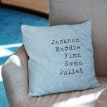 Custom Names Grandparents Mom Blue Farmhouse Throw Pillow<br><div class="desc">Personalize with the names of your kids or grandkids and make this a modern,  pretty keepsake holiday gift your mother or grandmother will cherish. This chic decorative pillow is the farmhouse (printed) light blue linen version with minimal grey typewriter font.</div>