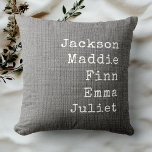 Custom Names Grandparents Mom Grey Farmhouse Throw Pillow<br><div class="desc">Personalize with the names of your kids or grandkids and make this a modern,  pretty Holiday gift your mother or grandmother will cherish. This chic decorative pillow is the farmhouse (printed) grey linen version with minimal white typewriter font.</div>