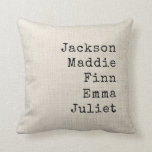 Custom Names Grandparents Mom Modern Holiday Gift Throw Pillow<br><div class="desc">Personalize with the names of your kids or grandkids and make this a modern,  pretty Holiday gift your mother or grandmother will cherish. This chic decorative pillow is the farmhouse (printed) light linen version with minimal typewriter font.</div>