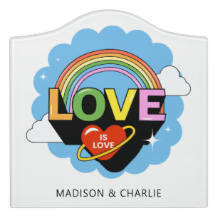 Custom Names / Text "Love Is Love" Door Sign