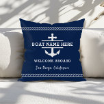 Custom Nautical Boat Name Welcome Aboard Anchor  Throw Pillow<br><div class="desc">Introducing our Custom Nautical Boat Name Welcome Aboard Anchor Throw Pillow: Add a touch of maritime charm to your living space with our personalized throw pillow. Featuring a classic anchor design and customizable with your boat's name, this pillow is the perfect accent for any nautical-themed decor. Crafted from high-quality materials,...</div>