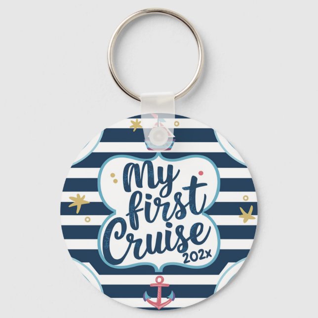 Custom nautical my first cruise keychain (Front)