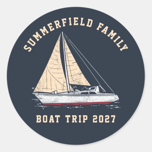 Custom Nautical Sailing Matching Family Boat Trip Classic Round Sticker