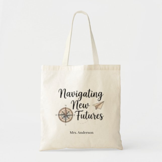 Custom Navigating New Futures School Counselor Tote Bag (Front)