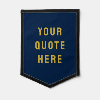 Custom Navy Blue and Gold Banner Your Quote Wall Pennant