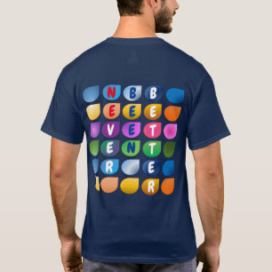 Custom Never Been Better Motivational T-Shirt