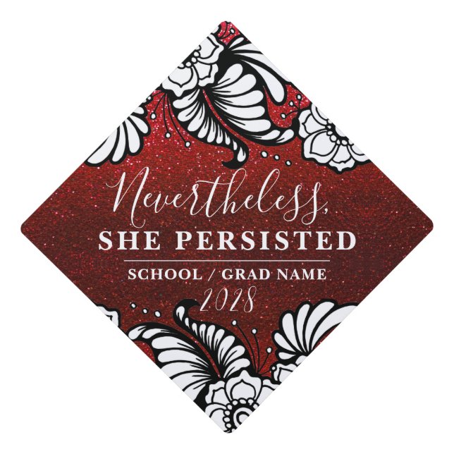 Custom Nevertheless She Persisted Glitter Flowers Graduation Cap Topper (Front)