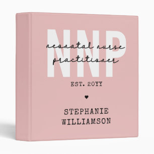 Custom NNP Neonatal Nurse Practitioner 3 Ring Binder