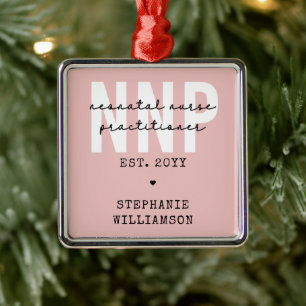 Custom NNP Neonatal Nurse Practitioner Metal Ornament