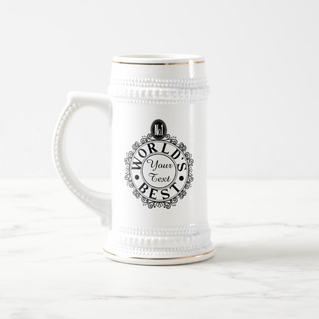 Custom No.1 Worlds Best . . (Your Text) Beer Stein (Left)