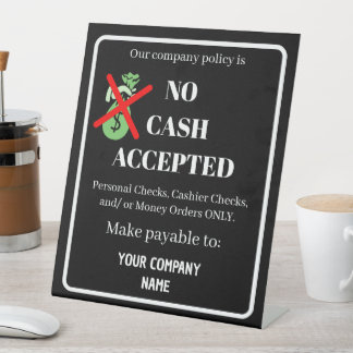 Custom No Cash Accepted | Business Modern Black Pedestal Sign
