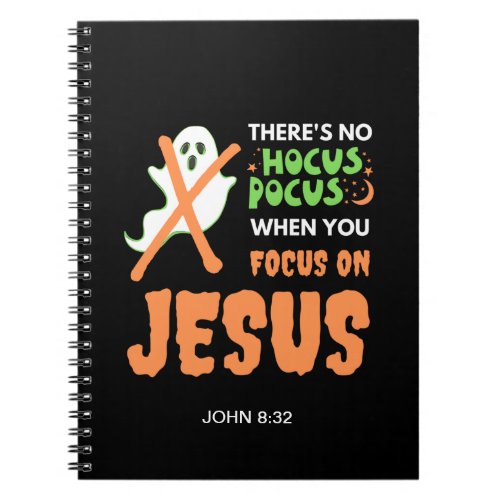 Custom NO HOCUS POCUS Christian Halloween Notebook