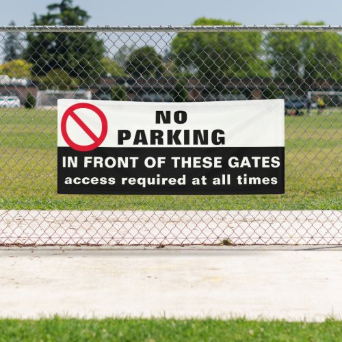 Custom No parking in front of gate Sign Banner Red