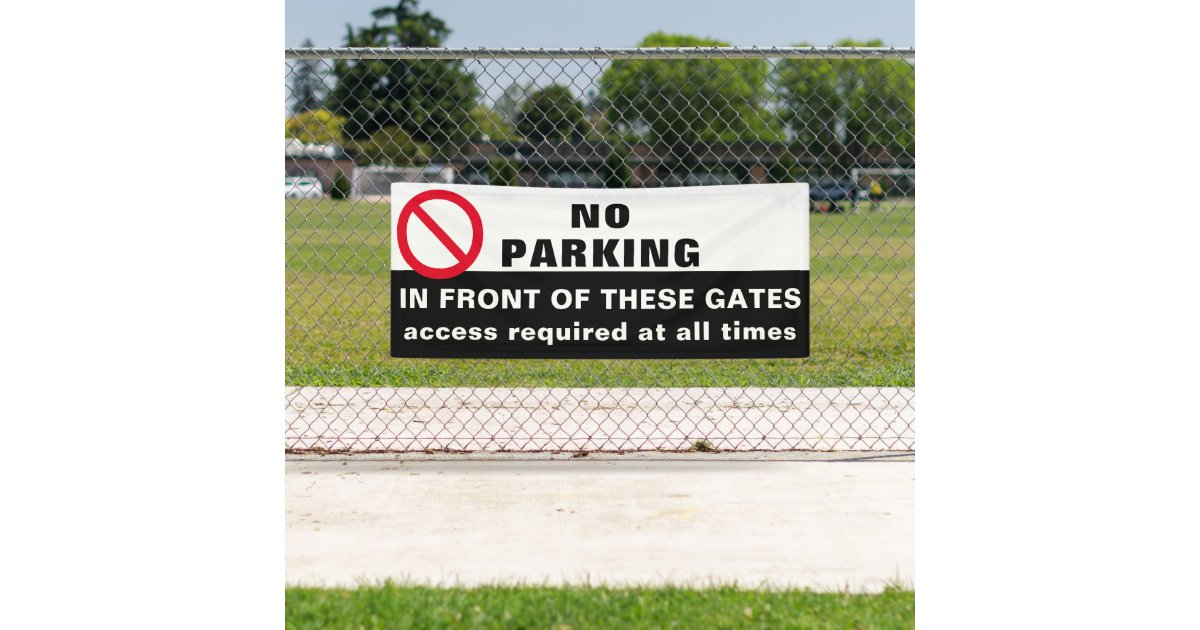Custom No parking in front of gate Sign Banner Red | Zazzle