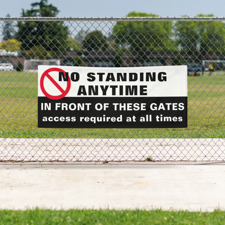 Custom No standing anytime Sign Banner Black Red Zazzle