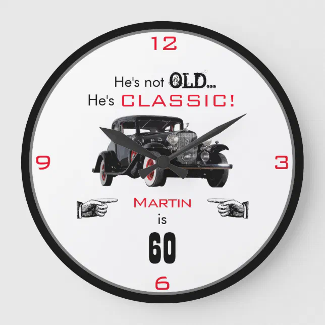 Custom Not Old Classic Car Vintage Antique Auto Large Clock | Zazzle