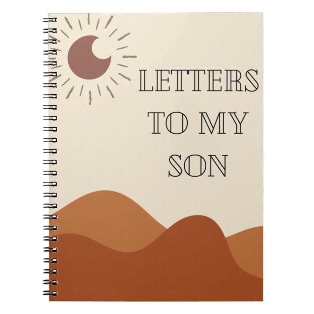 Custom Notebook | Letters to My Son (Front)
