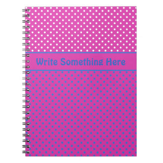 Custom Notebook: Magenta, Blue, White Polkas Dots Notebook