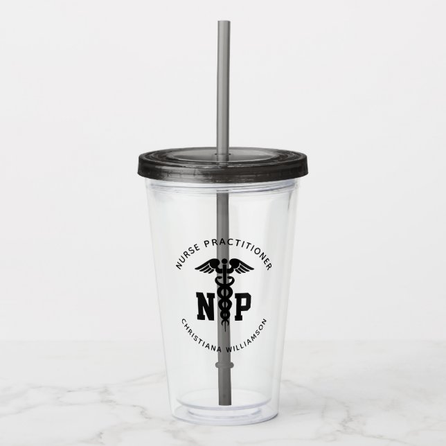 Custom NP Nurse Practitioner Graduation Caduceus Acrylic Tumbler (Front)