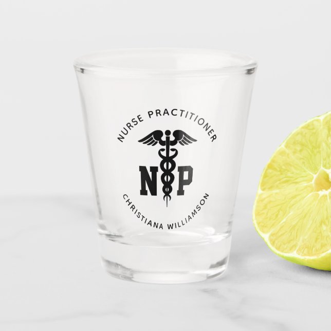 Custom NP Nurse Practitioner Graduation Caduceus Shot Glass (Front)