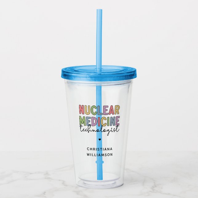 Custom Nuclear Medicine Technologist CNMT Gifts Acrylic Tumbler (Front)