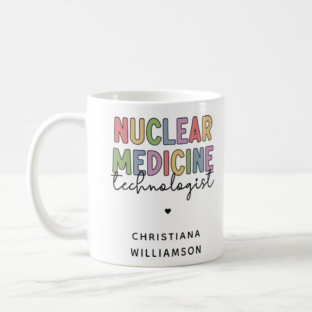 Custom Nuclear Medicine Technologist CNMT Gifts Coffee Mug (Left)
