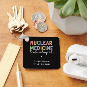 Custom Nuclear Medicine Technologist CNMT Gifts  Keychain