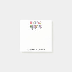 Custom Nuclear Medicine Technologist CNMT Gifts Post-it Notes