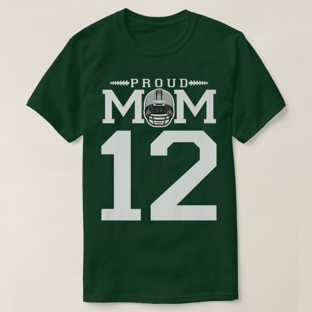 Custom Number 12 Proud Football Mom Personalized F T-Shirt (Design Front)