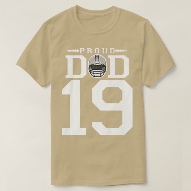 Custom Number 19 Proud Football Dad Personalized F T-Shirt (Design Front)