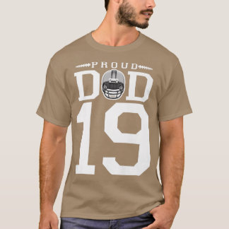 Custom Number 19 Proud Football Dad Personalized F T-Shirt