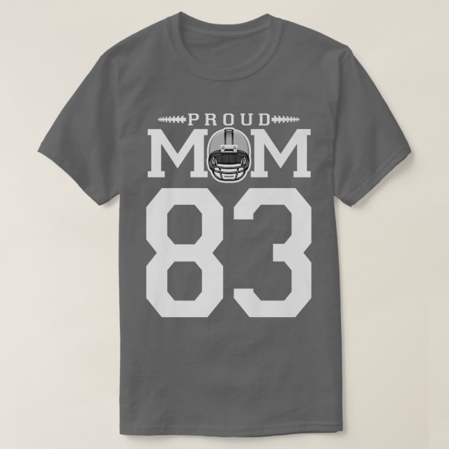 Custom Number 83 Proud Football Mom Personalized F T-Shirt (Design Front)