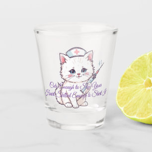 Custom Nurse Cat Skilled Enough Shot Glass